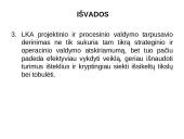 Projektinio ir procesinio valdymo modelių derinimas viešajame sektoriuje: LKA atvejo analizė 7 puslapis