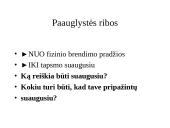 Paauglystės amžiaus tarpsnio ir bendravimo su paaugliais ypatumai (pagrindinis ir vidurinis mokyklinis amžius) 2 puslapis
