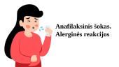 Anafilaksinis šokas. Alerginės reakcijos