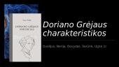 Doriano Grėjaus charakteristikos