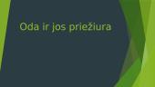 Oda ir jos priežiūra