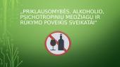 Alkoholio, psichotropinių medžiagų ir rūkymo poveikis sveikatai