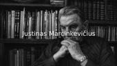 Pristatymas. Justinas Marcinkevičius