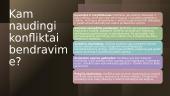 Bendravimas ir konfliktai (skaidrės) 7 puslapis