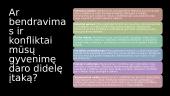 Bendravimas ir konfliktai (skaidrės) 8 puslapis