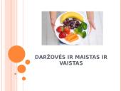 Daržovės - ir maistas, ir vaistas