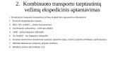 Tarptautinio verslo ekspedicinis aptarnavimas 15 puslapis