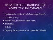 Kineziterapeuto darbo vietos ergonomika 16 puslapis