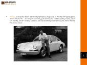 Porshe prekinis ženklas, kaip tvaraus verslo vystytojas 6 puslapis