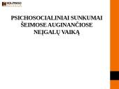 Psichosocialiniai sunkumai šeimose auginančiose neįgalų vaiką