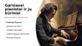 Pianino istorija bei garsiausi kompozitoriai  5 puslapis