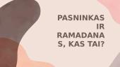 Pasninkas ir ramadanas, kas tai?