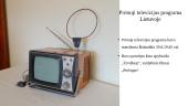 Televizijos atsiradimas Lietuvoje (skaidrės) 4 puslapis