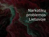 Narkotikų problemos Lietuvoje