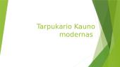 Tarpukario Kauno modernas