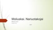 Moliuskai. Nariuotakojai 