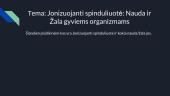 Jonizuojančios spinduliuotės nauda ir žala gyviems organizmams (skaidrės) 2 puslapis