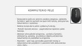 Išoriniai kompiuterio įtaisai, jų paskirtis ir funkcijos (skaidrės) 4 puslapis