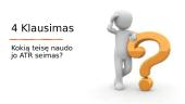 Klausimynas iš ATR vidaus ir užsienio politikos 6 puslapis