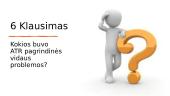 Klausimynas iš ATR vidaus ir užsienio politikos 8 puslapis