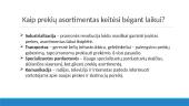 Prekių asortimentas ir jų klasifikavimas 8 puslapis