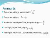 Laisvasis ir priverstinis svyravimas 17 puslapis