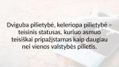 Dvigubos pilietybės problema 2 puslapis