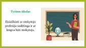 Tyrimas „Mokytojo profesija – ar lengva būti mokytoju“ 2 puslapis