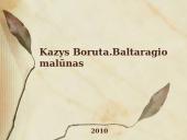 K. Boruta. Baltaragio malūnas