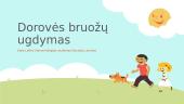 Dorovės bruožų ugdymas