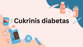 Kas yra cukrinis diabetas?