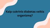 Kas yra cukrinis diabetas? 12 puslapis