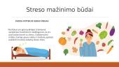 Tiesioginiai ir netiesioginiai streso šaltiniai. Streso mažinimo būdai 5 puslapis