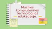 Muzikos kompiuterinės technologijos edukacijoje