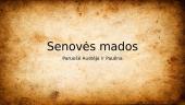 Senovės mados
