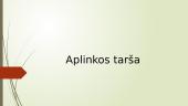 Skaidrės. Aplinkos tarša