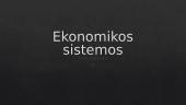 Ekonomikos sistemos. Skaidrės