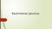 Kazimieras Jaunius (skaidrės)