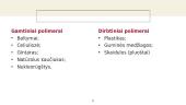 Gintaras – gamtinis polimeras (skaidrės) 3 puslapis