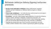 Infekcinių ligų epidemiologinės priežiūros organizavimas, vykdymas ir infekcinių šaltinių izoliacija  8 puslapis