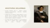 Kristupas Kolumbas. Didieji geografiniai atradimai 2 puslapis