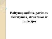 Baltymų sudėtis, gavimas, skirstymas, struktūros ir funkcijos 2 puslapis