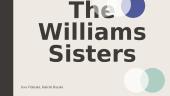 The Williams Sisters
