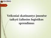 Skaidrės. Žaliosios logistikos koncepcijos įgyvendinimas 17 puslapis