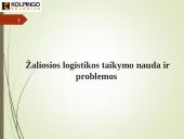 Skaidrės. Žaliosios logistikos koncepcijos įgyvendinimas 19 puslapis