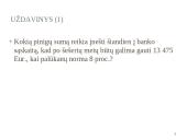 Laiko veiksnys finansiniuose skaičiavimuose 16 puslapis