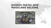 Įdomūs faktai apie F. Magelano kelionę