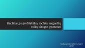 Rachitas, jo profilaktika, rachitu sergančių vaikų slaugos ypatumai