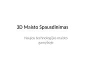 3D maisto spausdintuvas 