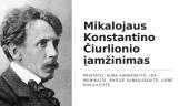 Mikalojaus Konstantino Čiurlionio įamžinimas